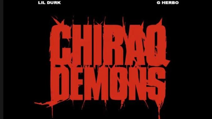 Lil Durk – Chiraq Demons Ft. G Herbo Mp3 Audio Download 
