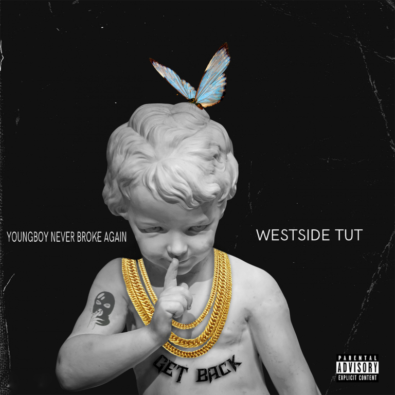 Download MP3: Westside Tut – Get Back ft. NBA YoungBoy