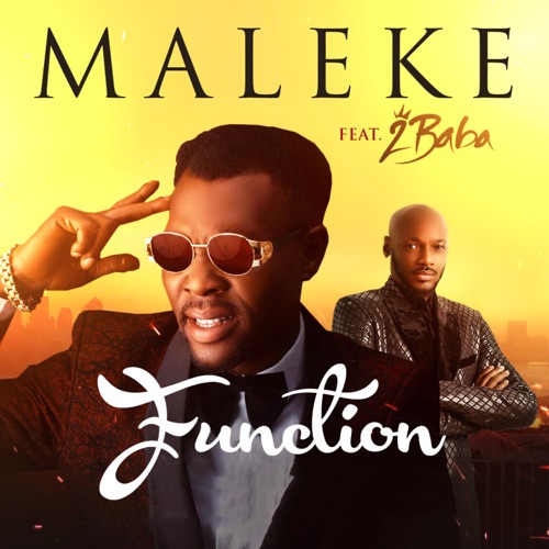 Maleke – Function Ft. 2baba Mp3 Download Audio 