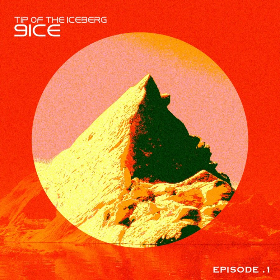 9ice – Tip Of The Iceberg Episode 1 Full Album