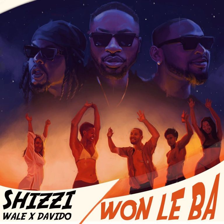 Shizzi ft. Davido x Wale – Won Le Ba
