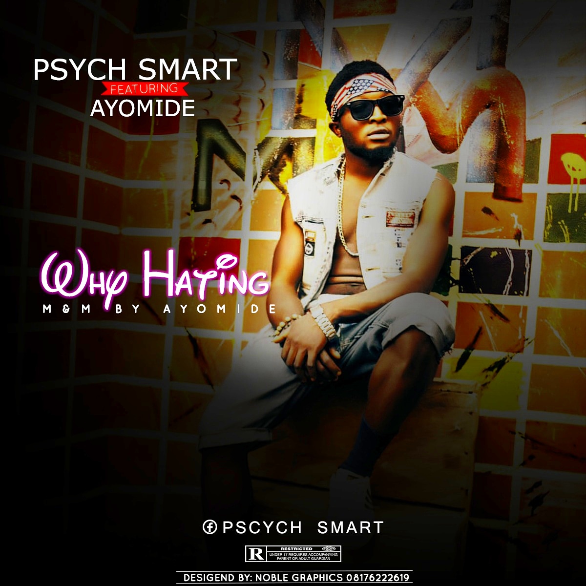 Psych Smart ft AYOMIDE – Why Hating