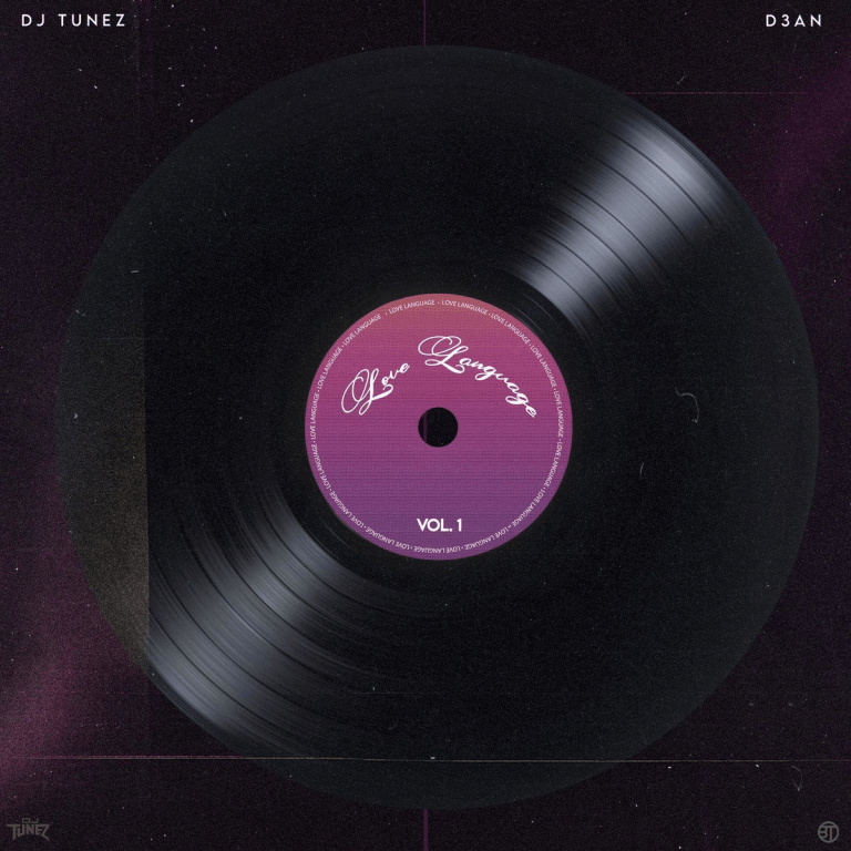 DJ Tunez & D3an – Love Language Vol. 1 EP