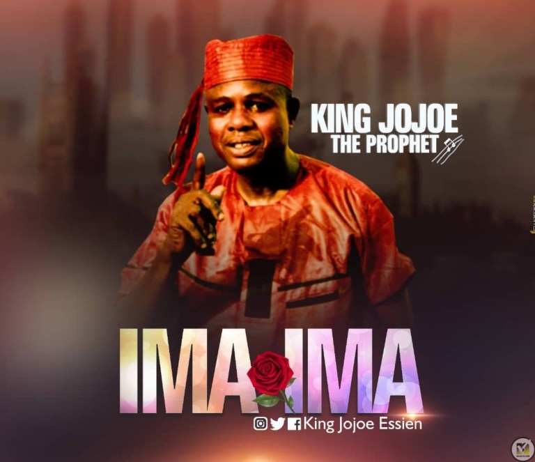 King Jojoe the Prophet – Ima Ima