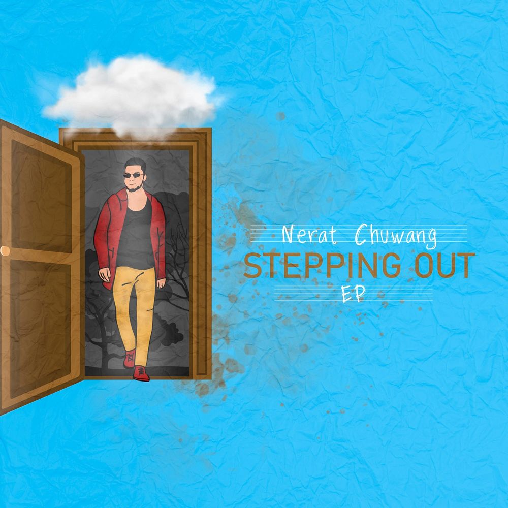 Nerat Chuwang – Stepping Out EP