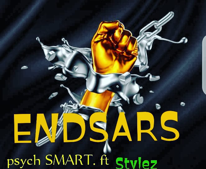 Psych Smart ft. Stylez – End SARS