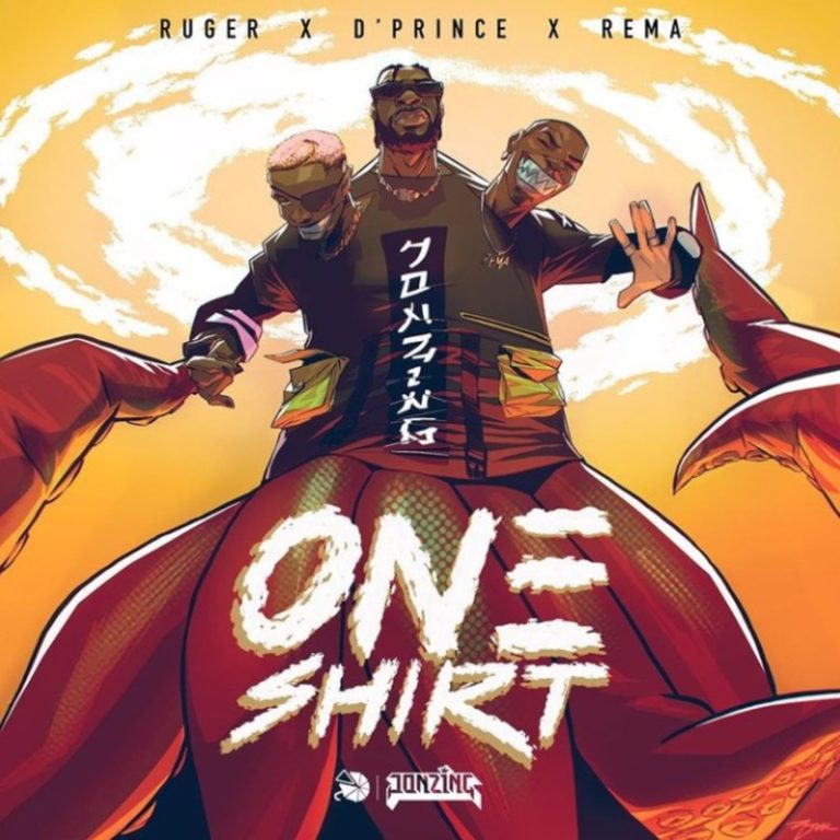 Ruger x D’Prince x Rema – One Shirt