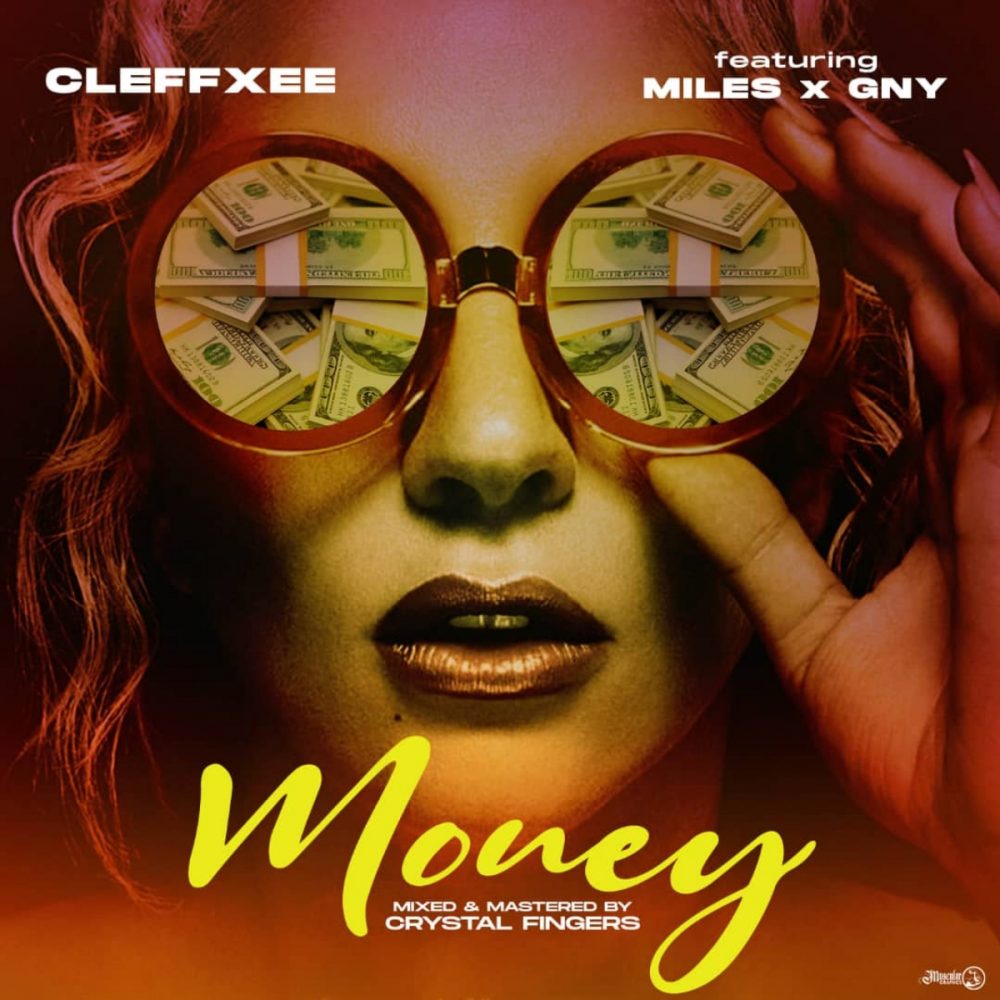 Cleffxee ft. Miles Ayo & GNY – Money