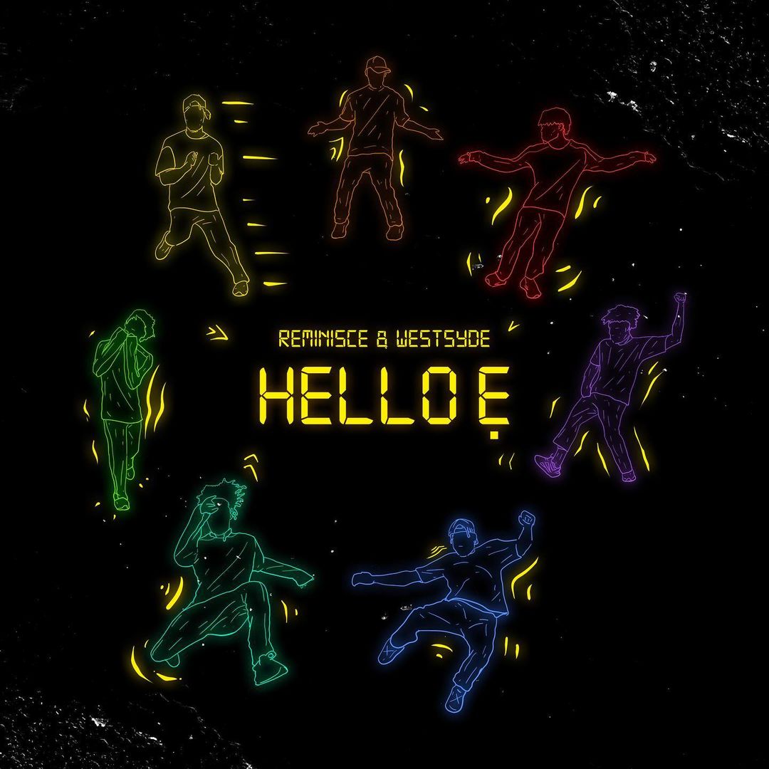 Reminisce ft. Westsyde – Hello E