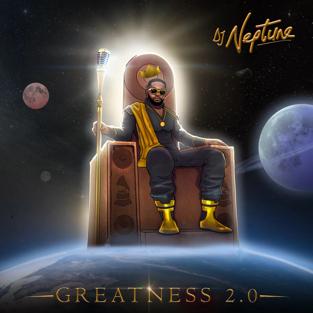 DJ Neptune – Greatness 2. 0 Album