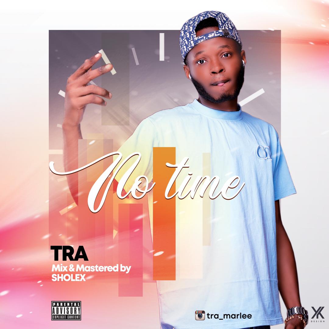TRA – No Time
