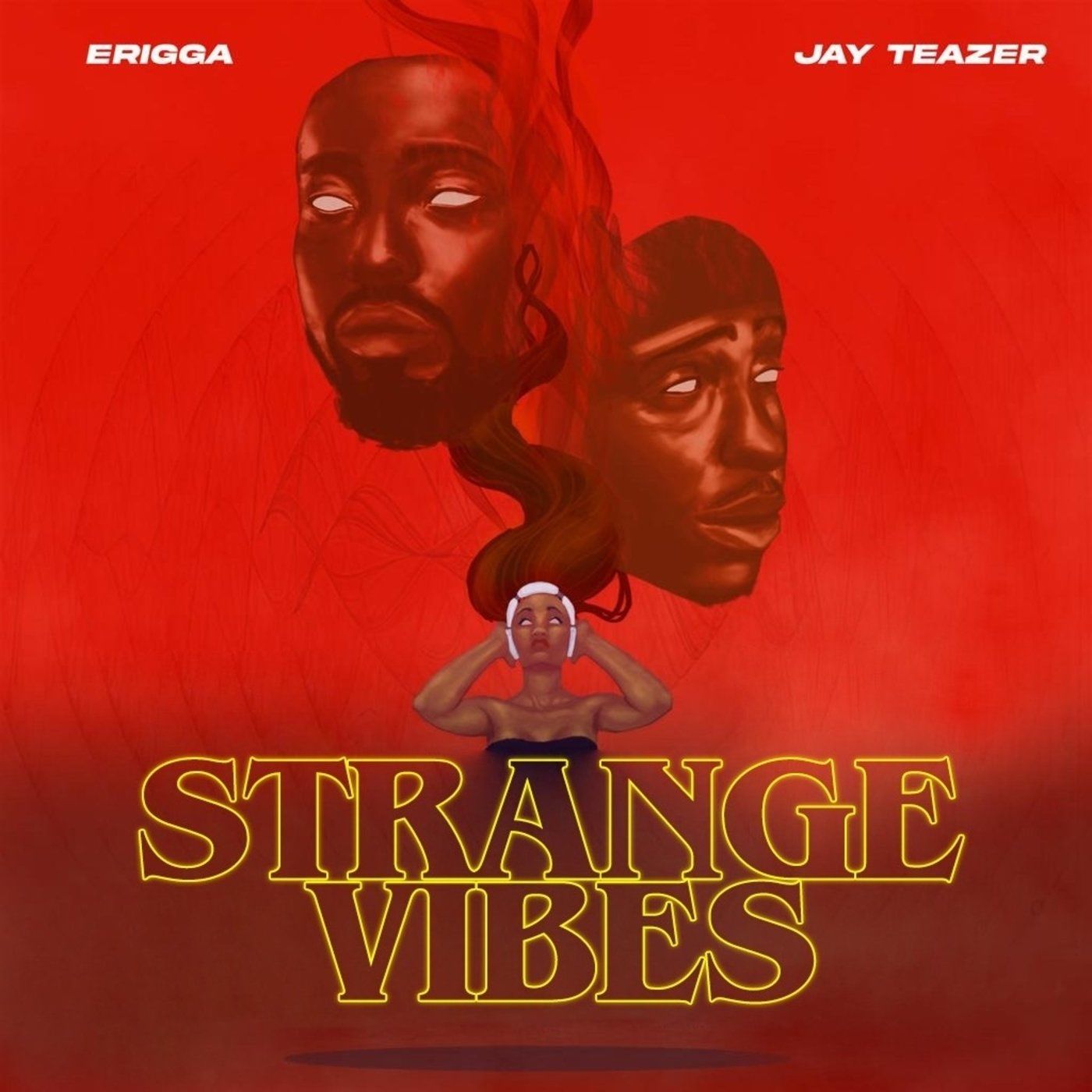 Erigga & Jay Teazer – Strange Vibes