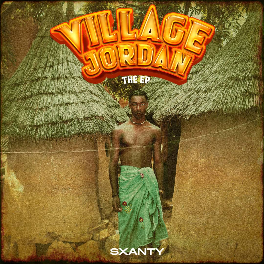 Sxanty – Village Jordan EP