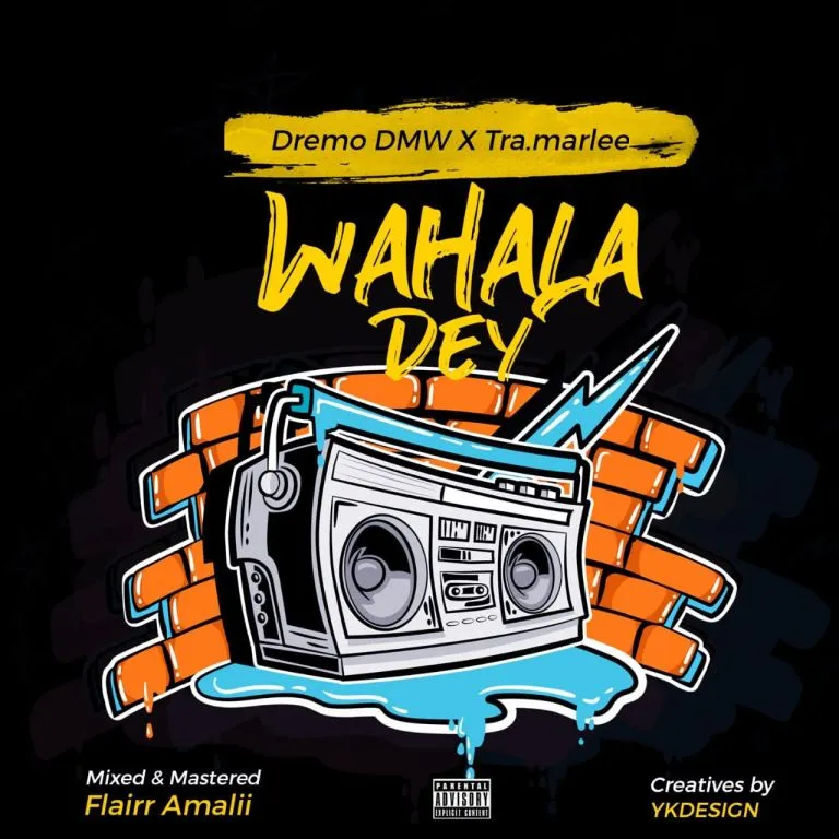 Dremo X Tra.Marlee – Wahala Dey (Remix)