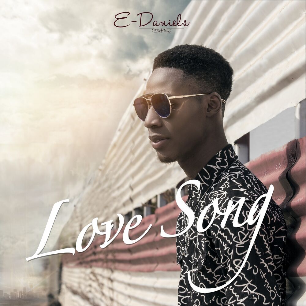 E-Daniels – Love Song Album