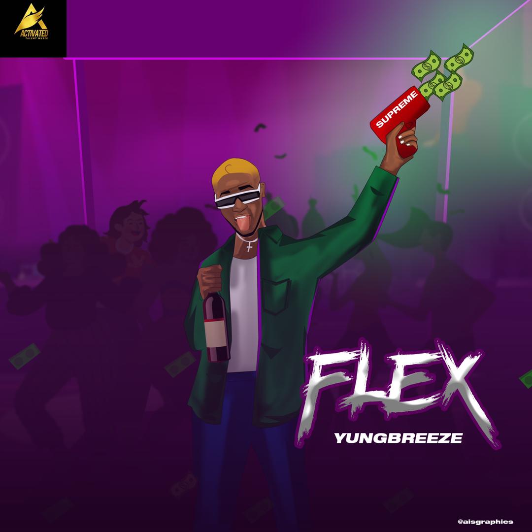 Yungbreeze – Flex