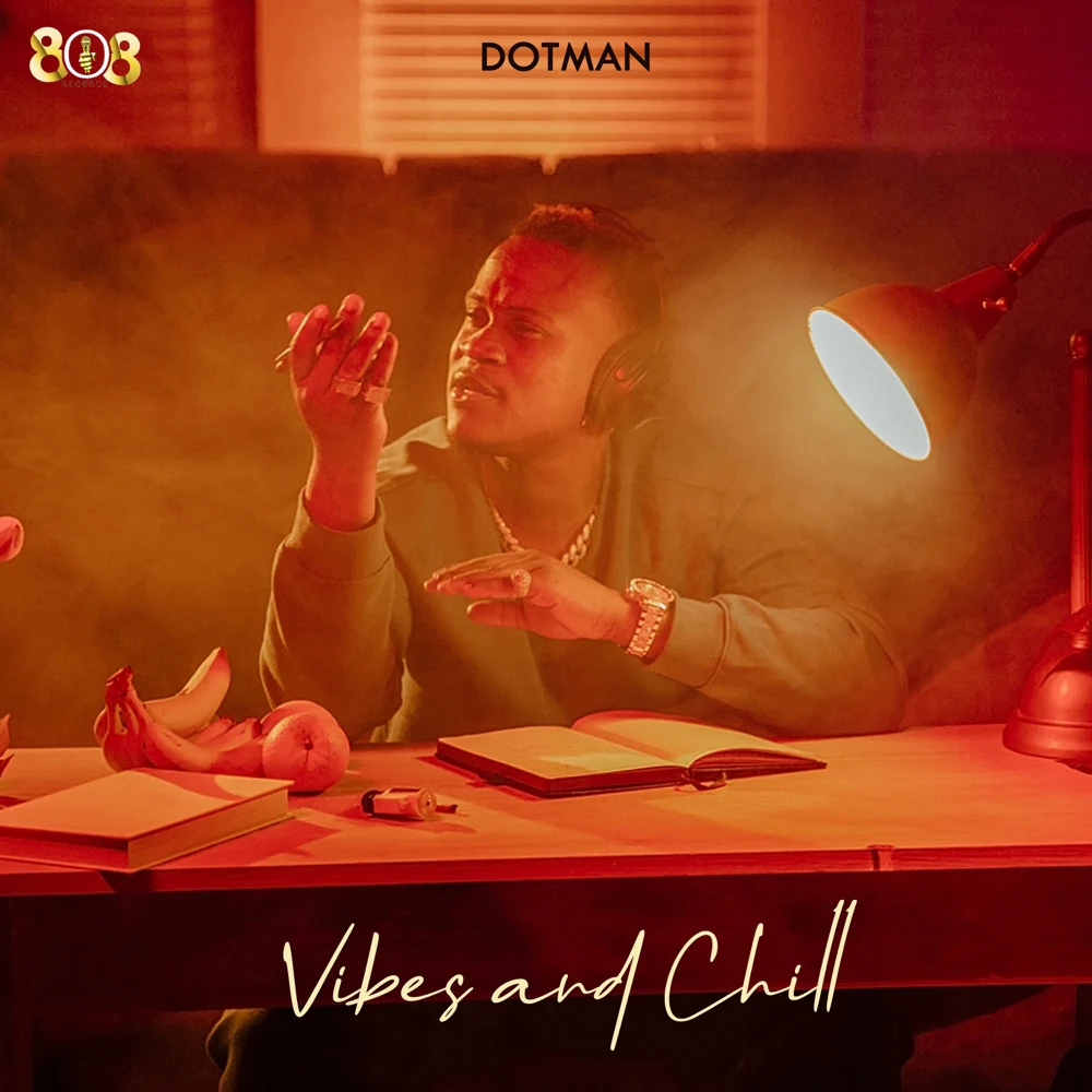 Dotman – Vibes And Chill - EP