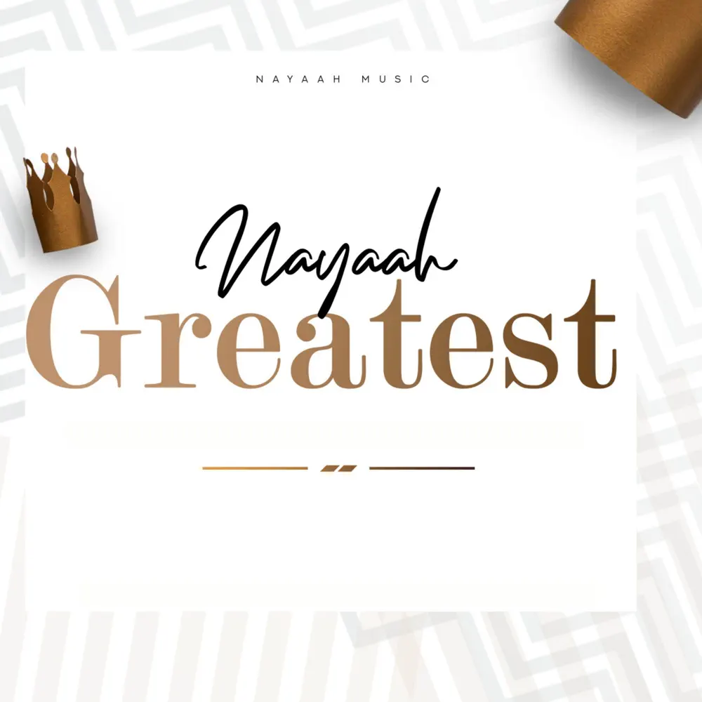 Nayaah – Greatest - EP