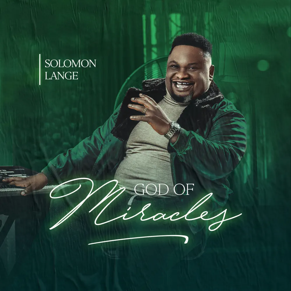 Solomon Lange – God of Miracles Album