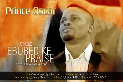 Prince Oscar – Ebubedike Praise