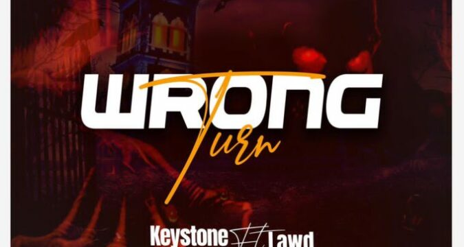 Key Stone Rapper – Wrong Turn ft. Lawd