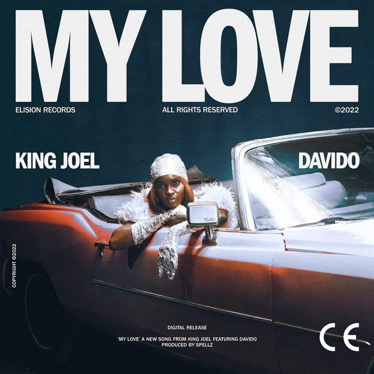 King Joel ft. Davido – My Love