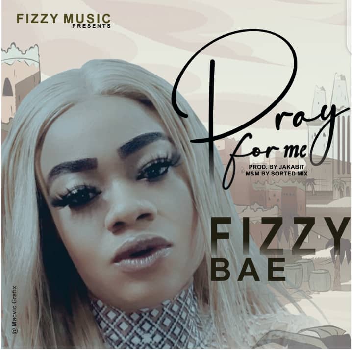 Fizzy – Pray For Me