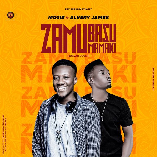 MoxieYaro – ZAMU BASU MAMAKI ft. Alvry James