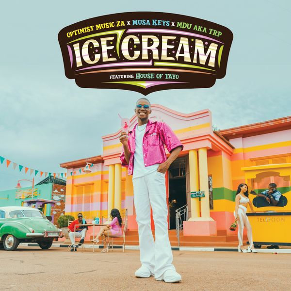 Optimist Music ZA – Ice Cream ft. Musa Keys, Mdu aka TRP & House Of TAYO