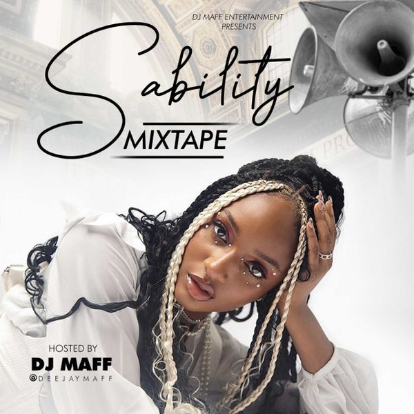 Dj Maff – Sability Mixtape ft. Ayra Starr & More