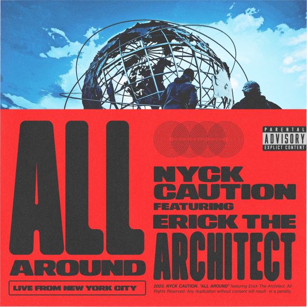 Nyck Caution – All Around ft. Erick The Architect