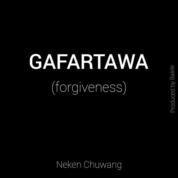 Neken Chuwang – Gafartawa