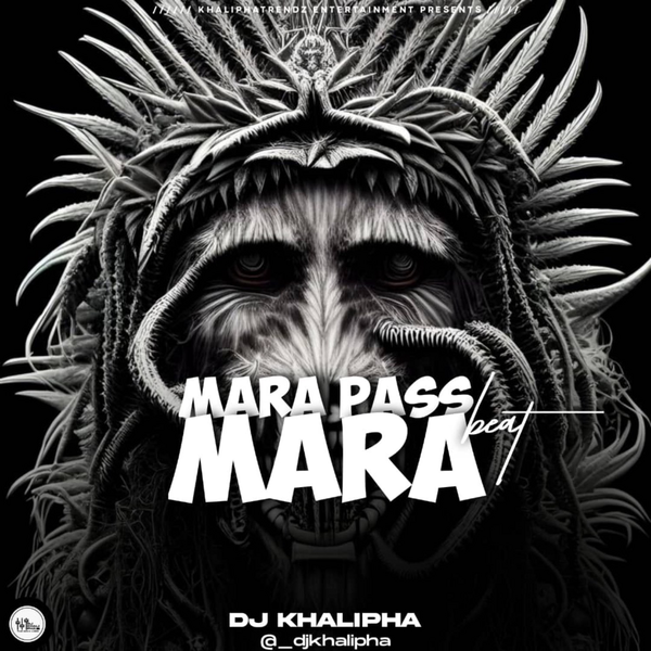 Dj Khalipha – Mara Pass Mara Beat (Instrumental)