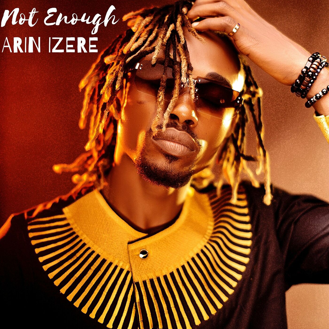 Arin Izere – Not Enough