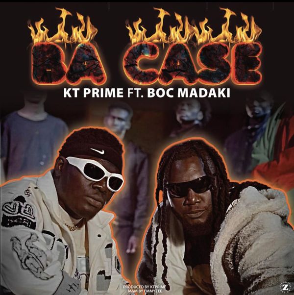 KTprime – Ba Case ft. B.O.C Madaki