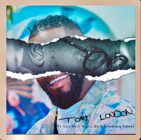 Tom London ft. Optimist Music ZA & Soweto’s Finest  – Tom London