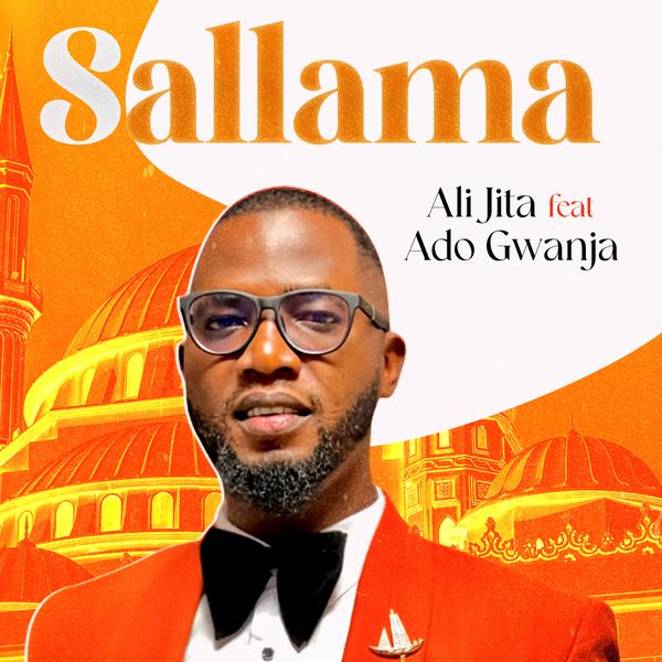 Ali Jita – SALLAMA ft. Ado gwanja