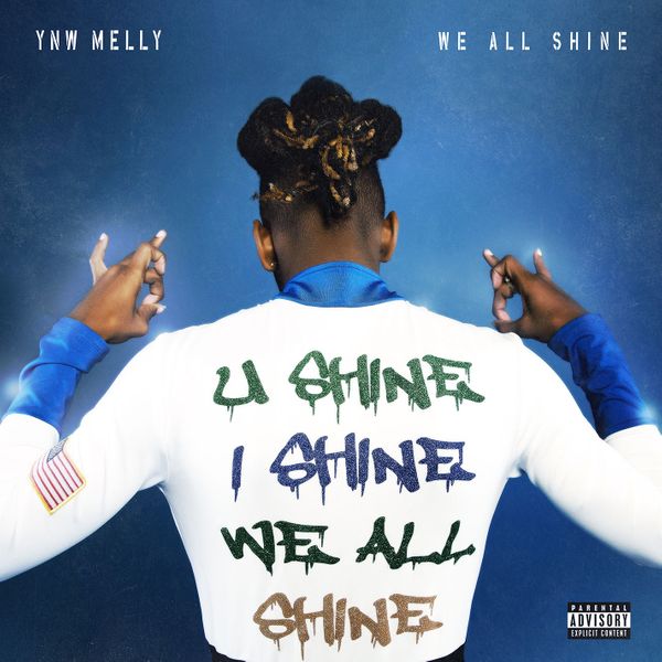 YNW Melly – We All Shine Album