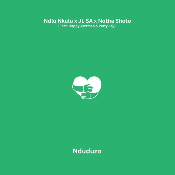 Ndlu Nkulu – Nduduzo ft. JL SA & Notha Shoto