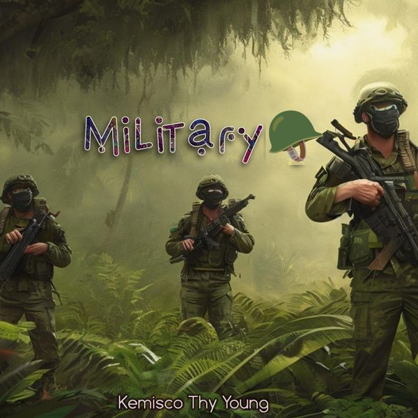 Kemisco Thy Young – Military