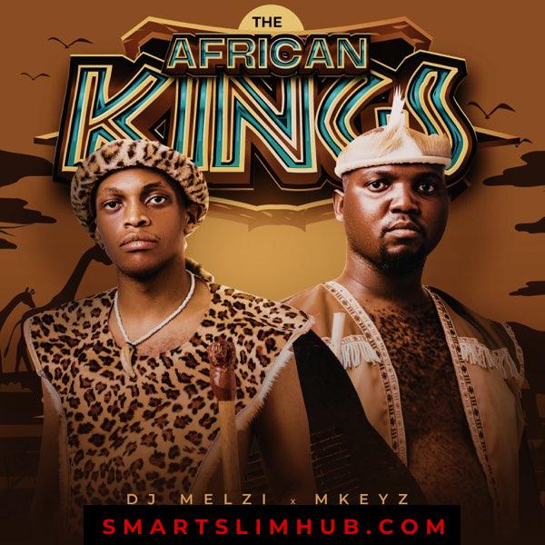 DJ Melzi – The African Kings Album