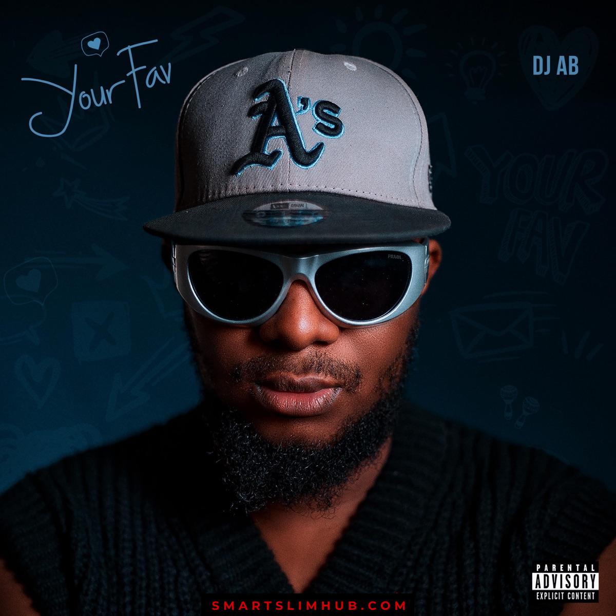DJ AB – Your Fav Album
